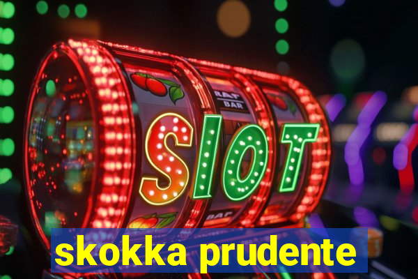 skokka prudente